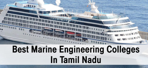 Best BTech Marine Engineering Colleges In TamilNadu