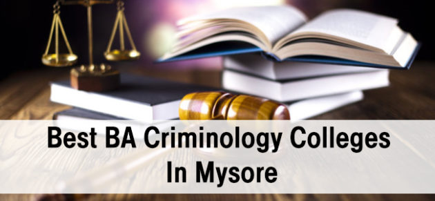 Best BA Criminology Colleges in Mysore