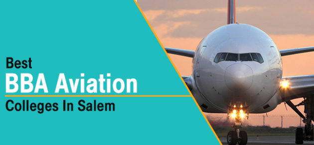 Best BBA aviation colleges in Salem