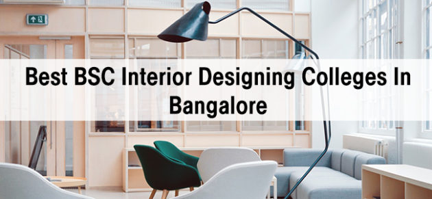 Best Bsc Interior Design Colleges In Bangalore Course