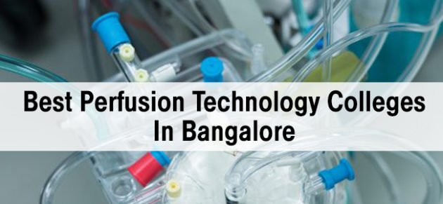 Best BSc Perfusion Technology Colleges in Bangalore