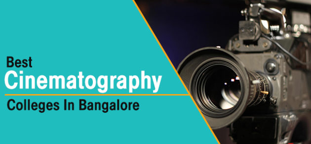 Best BA in Cinematography Colleges in Bangalore