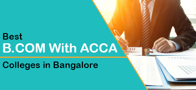 Best B.Com With ACCA Colleges in Bangalore