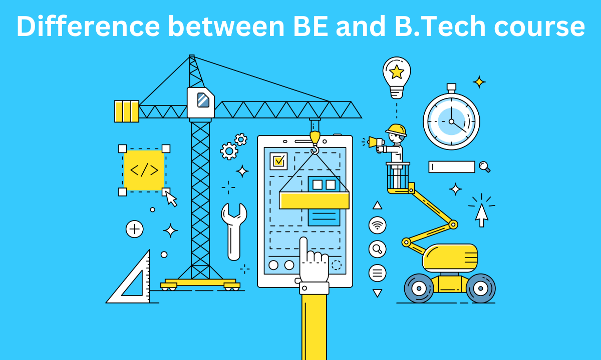 Difference between BE and B.Tech course