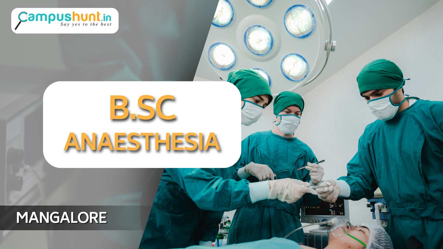 Bsc Anaesthesia Colleges in Mangalore