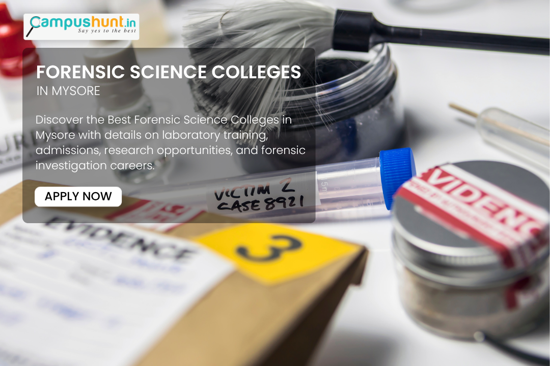 Best Forensic Science Colleges in Mysore