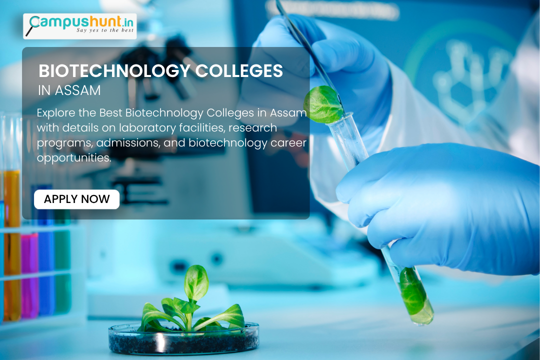 Best Biotechnology Colleges in Assam