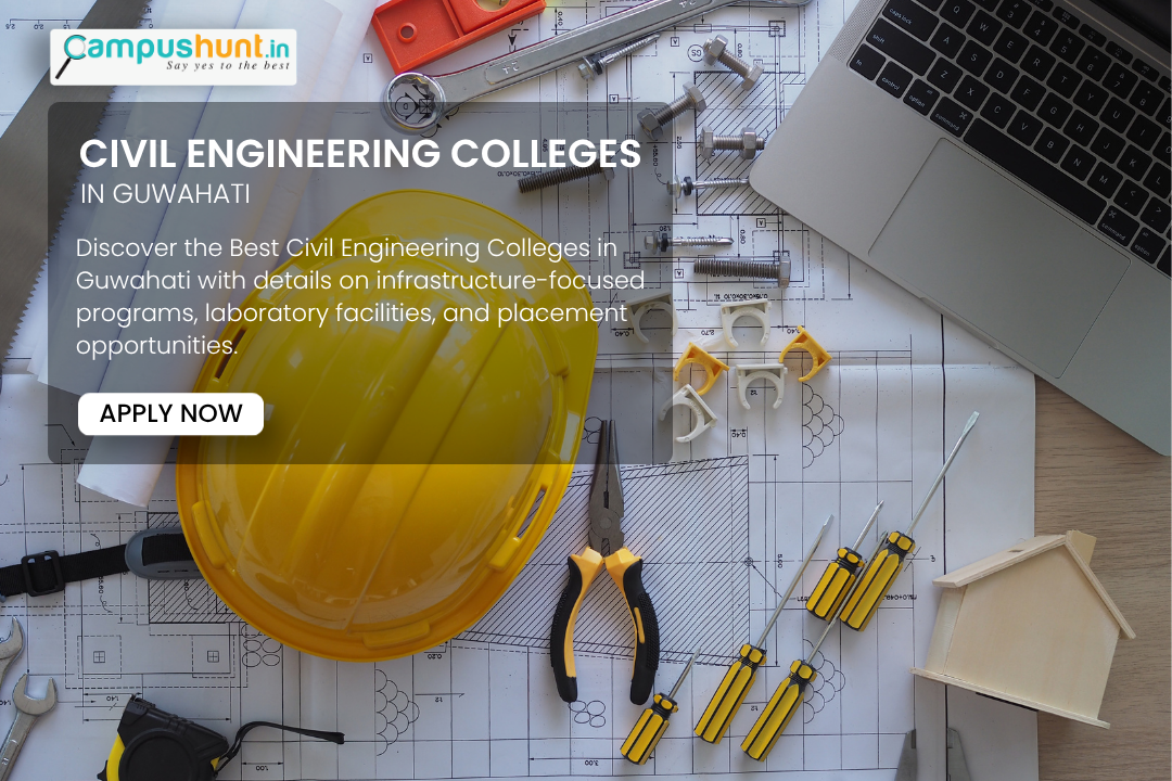 Civil Engineering Colleges in Guwahati