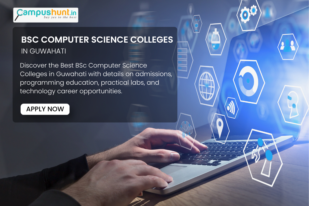 Best BSc Computer Science Colleges in Guwahati
