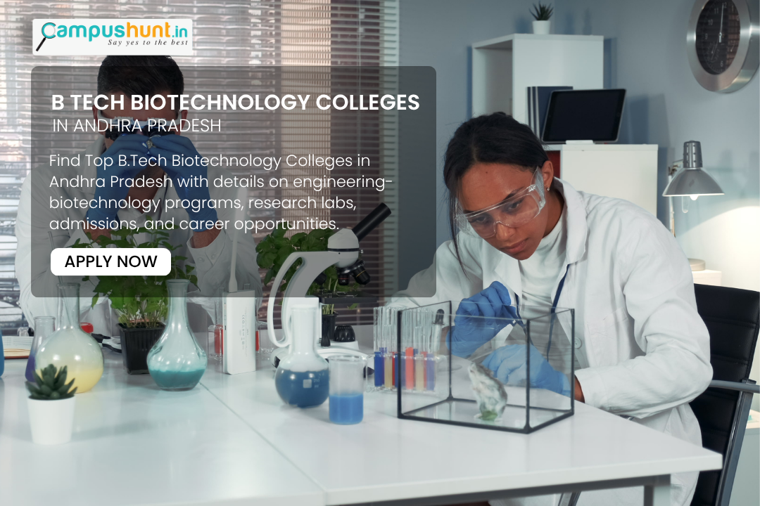 Best B.Tech Biotechnology Colleges in Andhra Pradesh