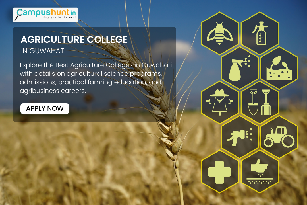 Best Agriculture Colleges in Guwahati