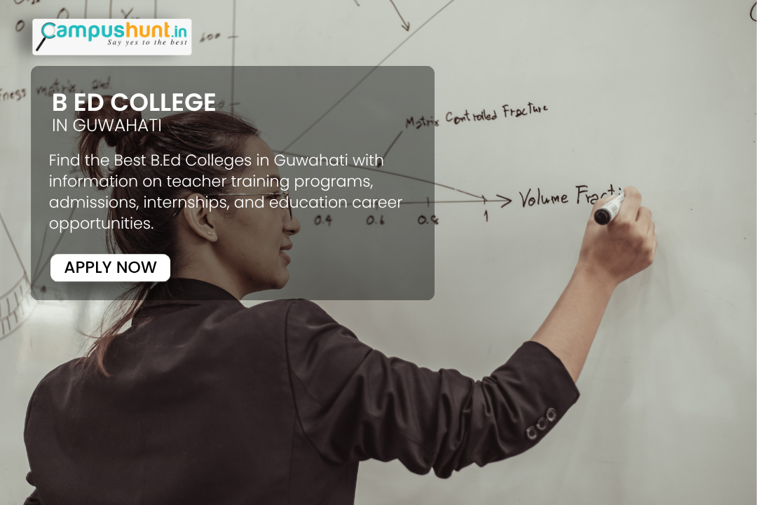 Best B.Ed Colleges in Guwahati