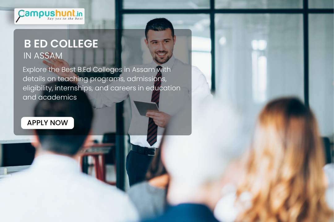Best B.Ed Colleges in Assam