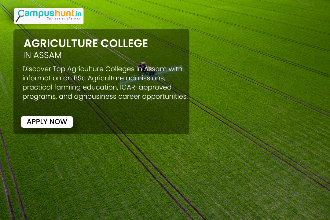 Best Agriculture Colleges in Assam