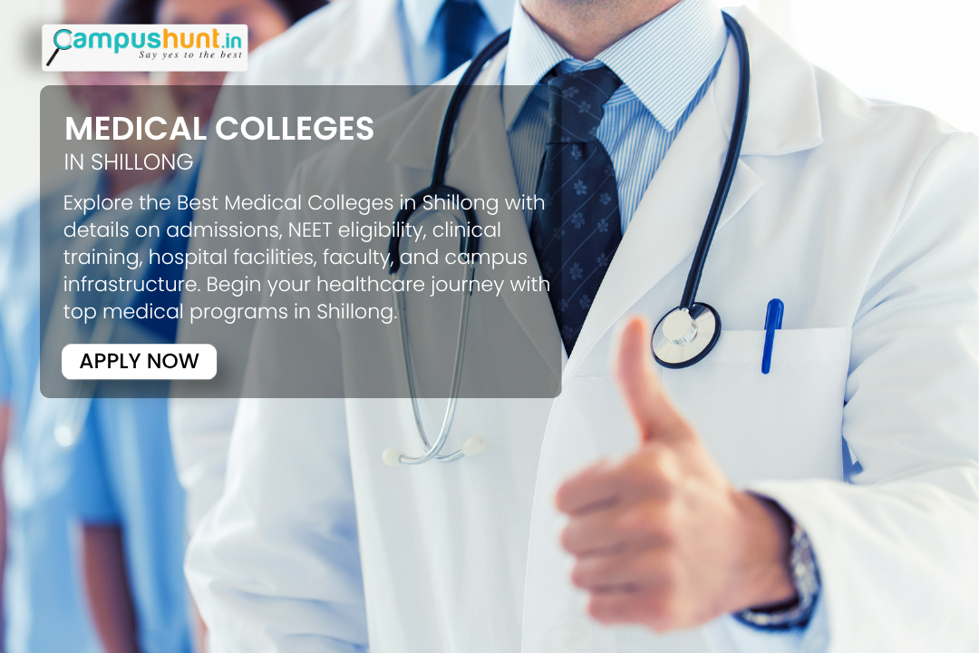 Best Medical Colleges in Shillong