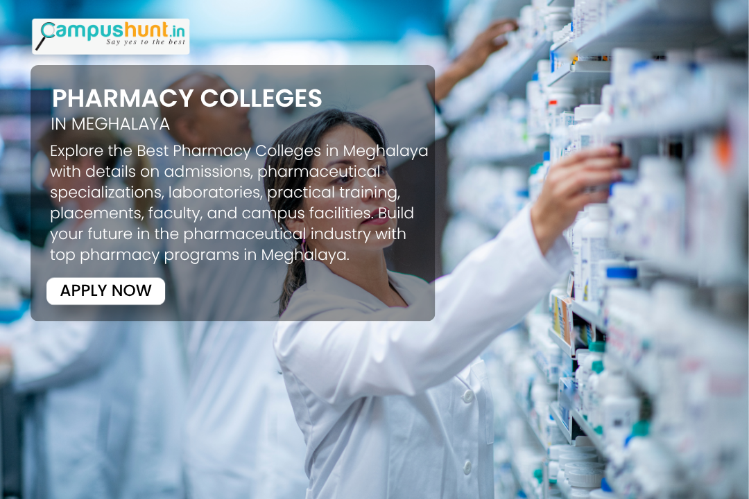 Best Pharmacy Colleges in Meghalaya