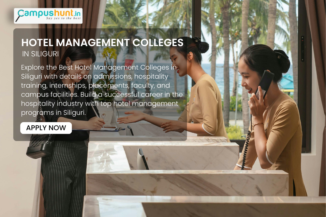 Best Hotel Management Colleges in Siliguri