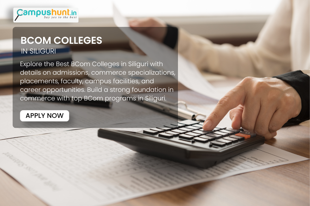Best BCom Colleges in Siliguri
