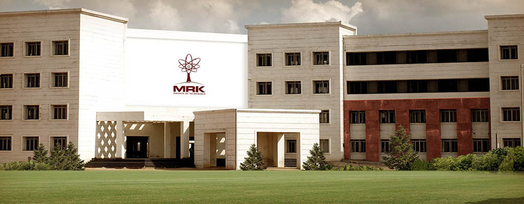 M R K Institute Of Technology